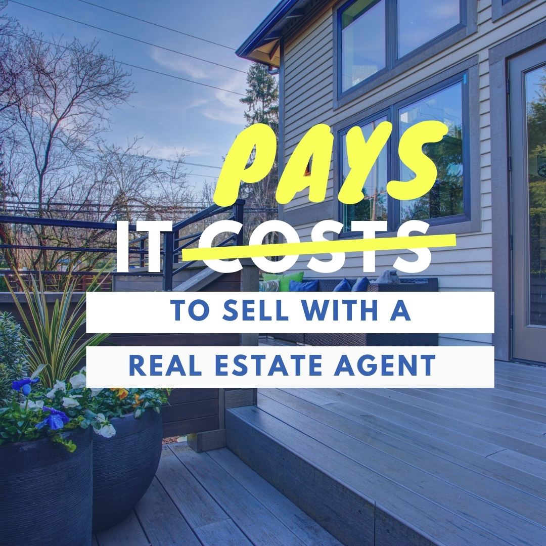 It pays to sell with a Realtor®